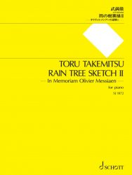 Takemitsu: Rain Tree Sketch II