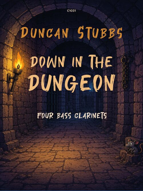 Stubbs: Down in the Dungeon for 4 Bass Clarinets in Bb
