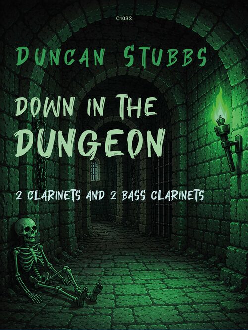 Stubbs: Down in the Dungeon for 2 Clarinets in Bb and 2 Bass Clarinets in Bb
